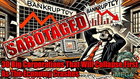 30 Big Corporations That Will Collapse First As The Economy Crashes