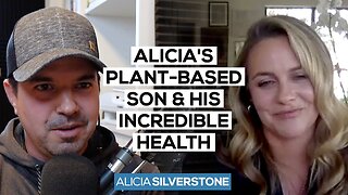 Alicia Silverstone's Plant-Based Son & His Incredible Health