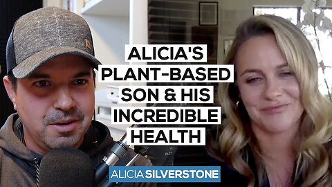Alicia Silverstone's Plant-Based Son & His Incredible Health