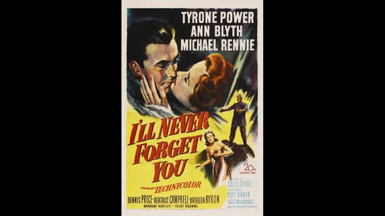 I'll Never Forget You (1951) | Directed by Roy Ward Baker