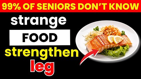 60+? This Morning Food Stops Leg Muscle Deterioration
