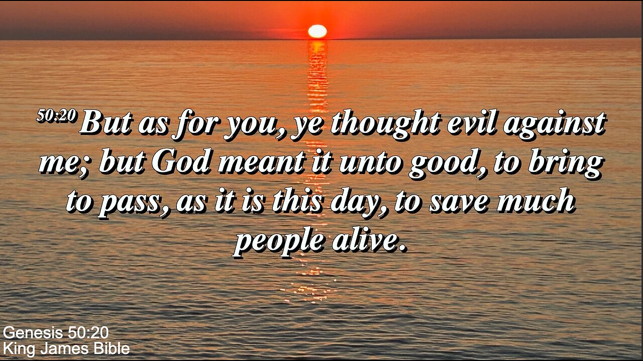 Sunday Evening, July 13th - But God Meant It Unto Good - Ye Meant It Unto Evil