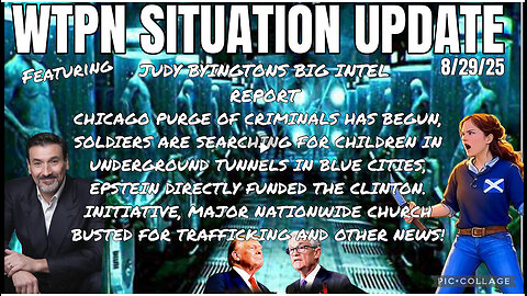 WTPN SITUATION UPDATE 8/29/25