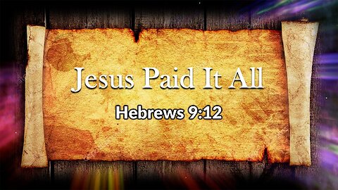 Jesus Paid it All