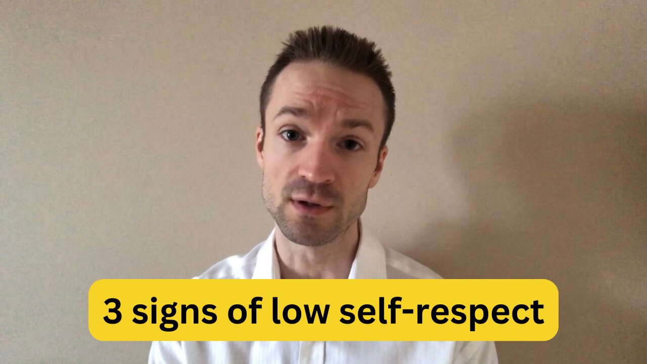 3 signs of low self-respect