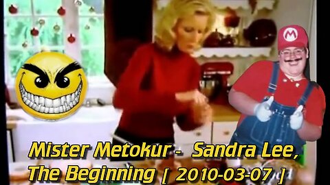Sandra Lee, The Beginning Featuring Mister Metokur