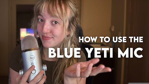 How to Use a Blue Yeti for ASMR (Beginner Guide!)