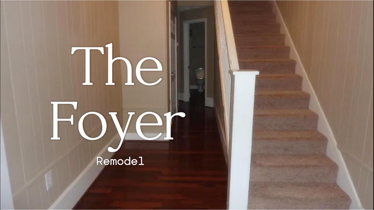 Addair's Farmhouse S1 EP18 Foyer Remodel