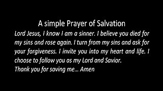 Simple Salvation message to know without a doubt that You are Saved