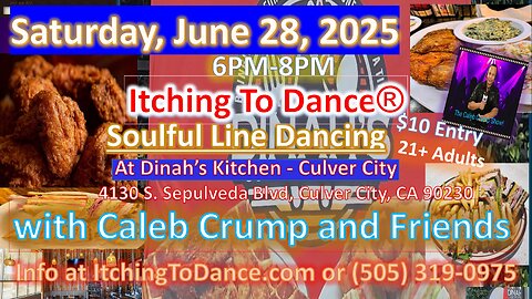 Itching To Dance® Line Dancing at Dinah's Kitchen -Culver City, CA -Saturday, June 28, 2024, 6PM-8PM