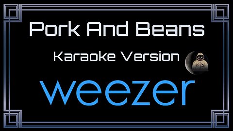 Weezer - Pork And Beans (CC)
