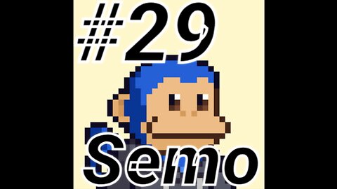 #29 - Semo