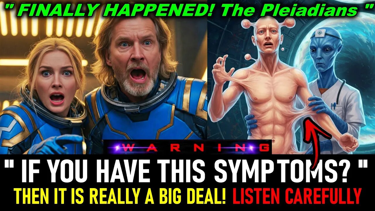 IT IS REALLY BIG DEAL! When you have these symptoms in the body, FINALLY HAPPENED! The Pleiadians.