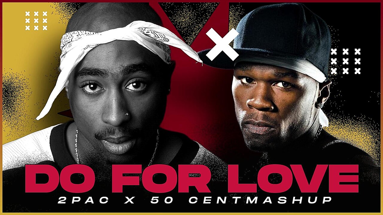 2Pac x 50 Cent Do For Love Mashup. When legends collide!