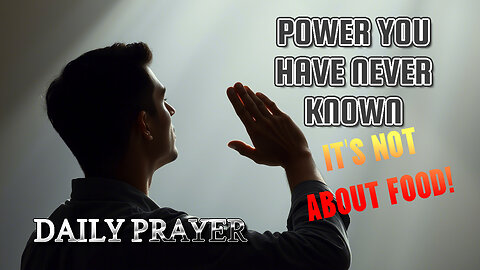 They Told You Fasting Is About Food (God Says It Unlocks HIS POWER)