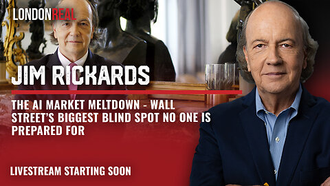 James Rickards - The A.I. Market Meltdown: Wall Street's Biggest Blind Spot No One Is Prepared For