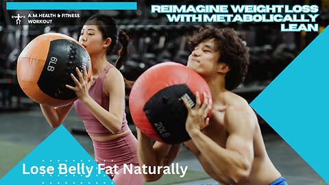 “Lose Belly Fat Naturally – Metabolically Lean Review | Probiotics + L‑Carnitine (The Good Bug)”
