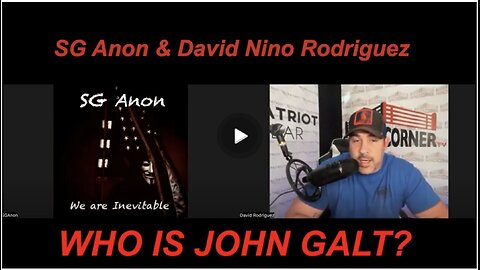 NINO W/ SG Anon "Narrative Warfare & The Shadow Wars" WHO IS John Galt?