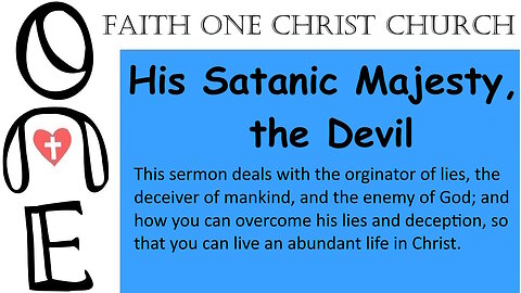 His Satanic Majesty, the Devil