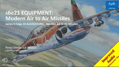 s6e21 EQUIPMENT: Modern Air to Air Missiles