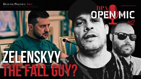 Is Zelenskyy a patsy? US & Russia might need him as a fall guy. Europe is hurting most! #DPAOpenMic 