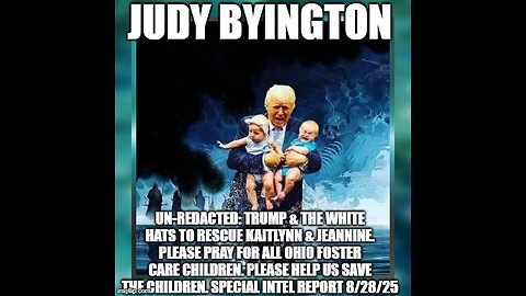 Judy Byington: Un-Redacted: Special Intel Report 8/28/25