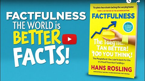 Factfulness Explained How Your Worldview
