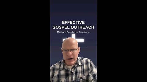 Effective Gospel Outreach (3)