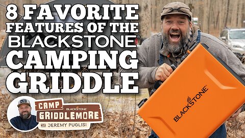 8 Favorite Features of the Blackstone Camping Griddle | Blackstone Griddles