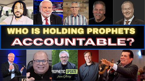 Who Is Holding Modern Day Prophets Accountable for Their False Prophecies?