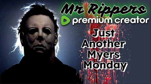 Just Another Myers Monday