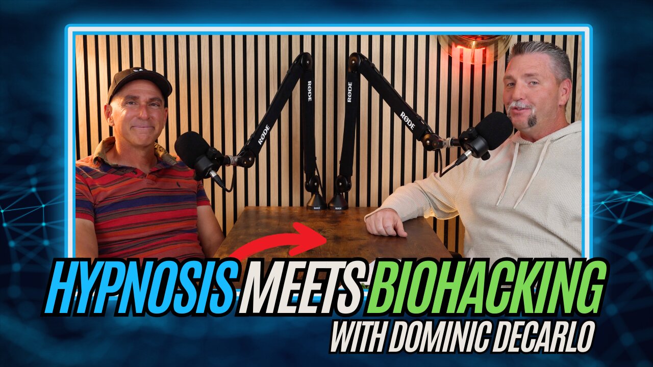 HypnoHack: Can hypnosis rewire your brain? 🧠 Interview with Dominic DeCarlo | EPISODE 7