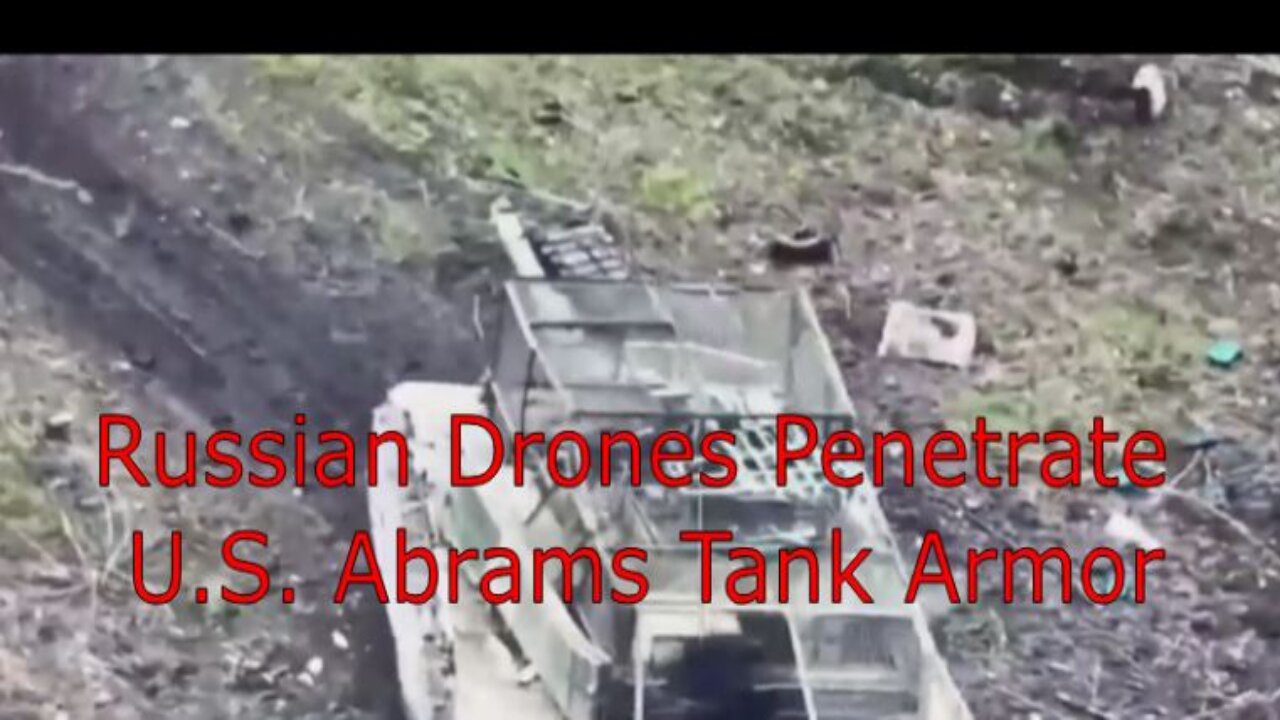 Russian Drones Penetrate U.S. Abrams Tank Armor