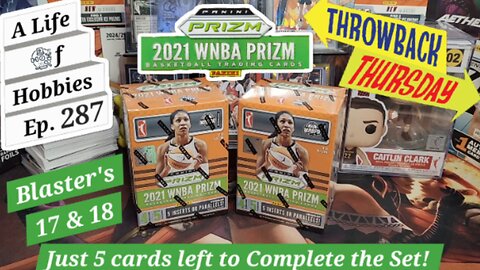 Throwback Thursday - 2021 Prizm WNBA Blaster's 17 & 18 e287