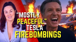 Hypocrisy On Fire | Leftists Torch Teslas and Gavin Newsom Rebrands