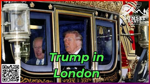 Trump in UK, Gov't Shutdown Looming, and a Celestial Visitor-- Tonight on Sunset Rants!