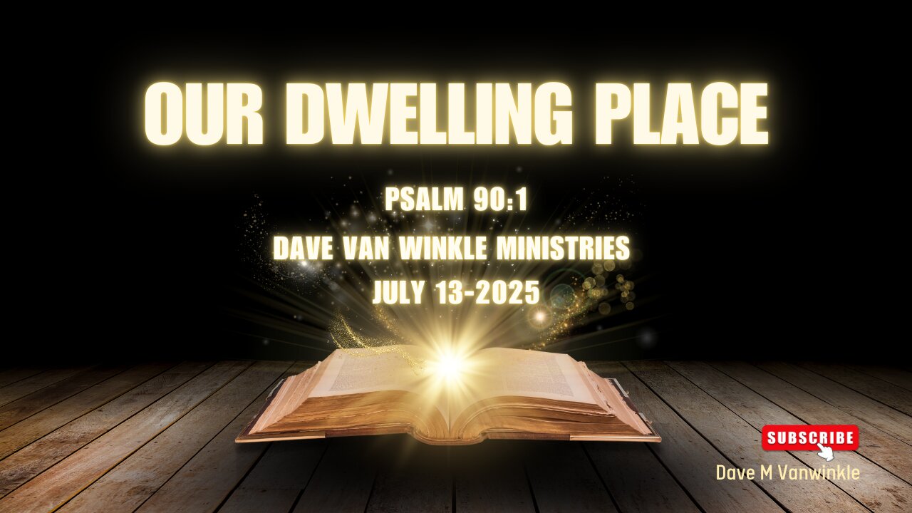 Our Dwelling Place