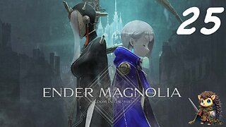 Gilroy 4th Fight & Ending 'B' - Ender Magnolia: Bloom in the Mist BLIND [25]