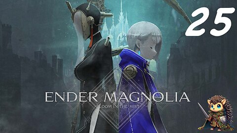 Gilroy 4th Fight & Ending 'B' - Ender Magnolia: Bloom in the Mist BLIND [25]
