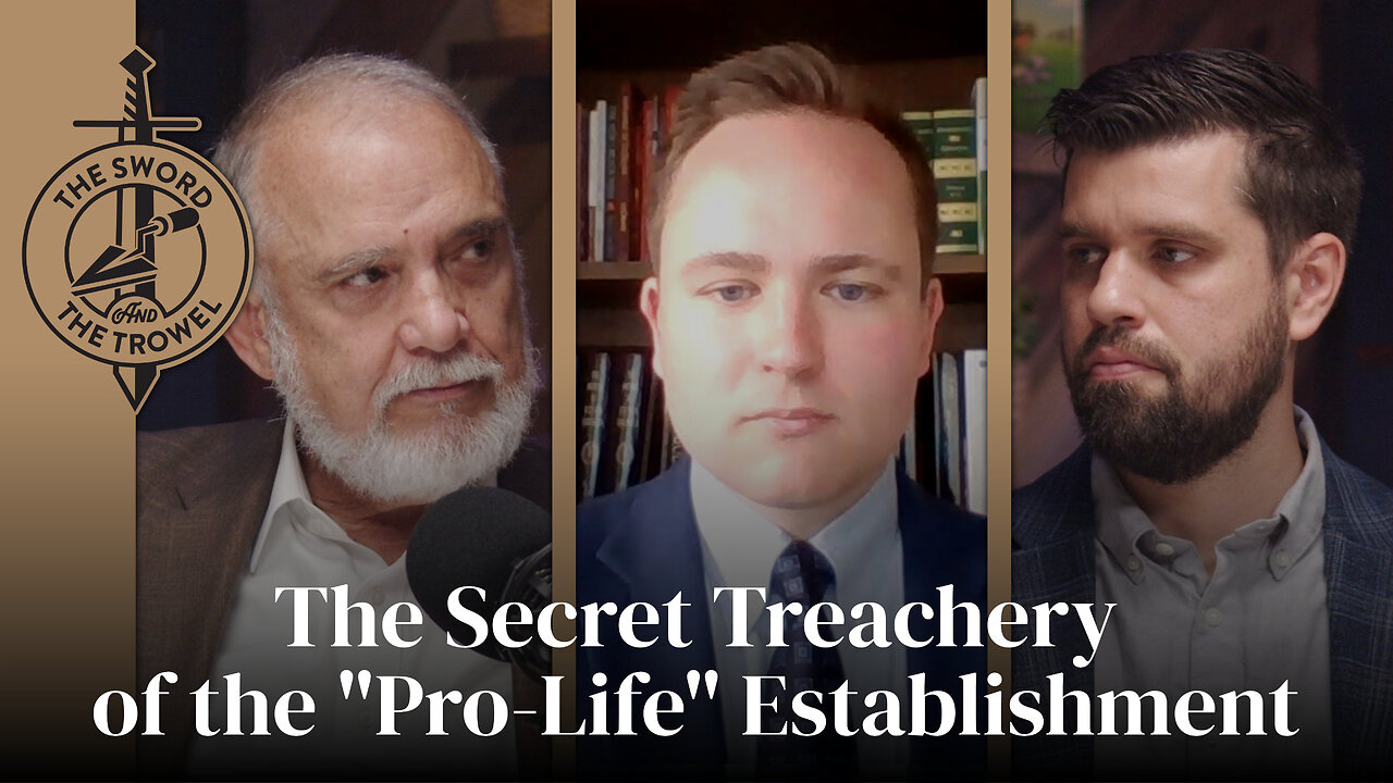 TS&TT: The Secret Treachery of the "Pro-Life" Establishment