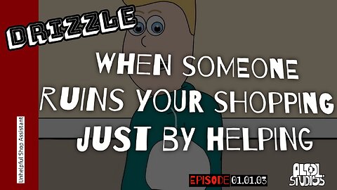 Episode 01.01.03 - Unhelpful Shop Assistant