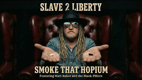 "Smoke That Hopium" By Matt Baker and the Black-Pillers