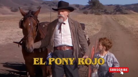 El Pony Rojo / Películas del Oeste