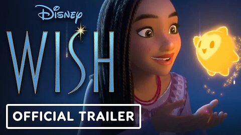 Disney's Wish - Official Disney+ Release Date Trailer (2024) Ariana DeBose, Chris Pine