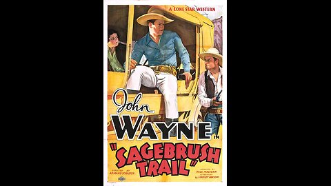 Sagebrush Trail 1933 Western, John Wayne