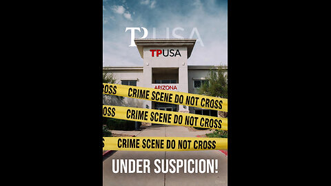 TPUSA UNDER SUSPICION!