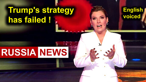 Trump's strategy has failed! Russia, United States