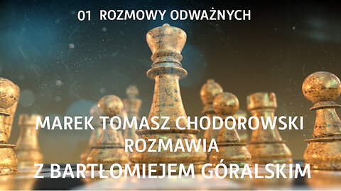 S01E01 – ROZMOWY ODWAŻNYCH Rozmowa z Bartłomiejem Góralskim