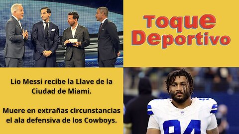 NFL Muere jugador de Dallas Messi recibe Llave de la Ciudad FIFA crea Premio en honor a la Paz