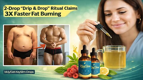 2-Drop “Drip & Drop” Ritual Claims 3X Faster Fat Burning, 370% Boost & 98% Success Rate